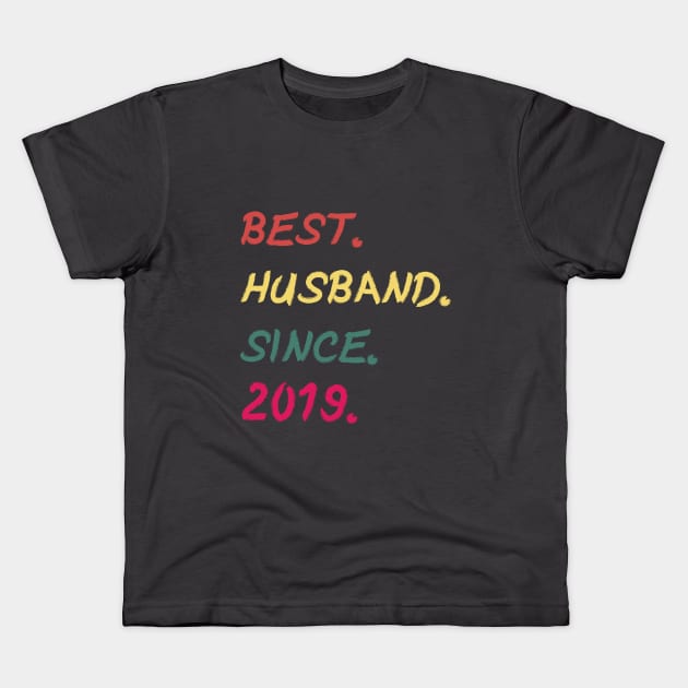 Best Husband Since 2019 Kids T-Shirt by designs4up